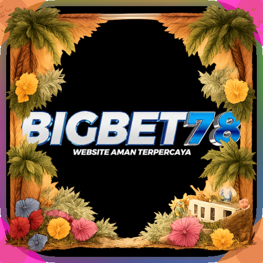 bigbet78 — mitra unggulan